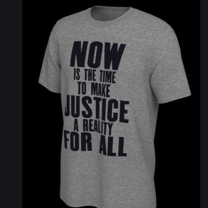 Now is the time to make justice a reality for all NBA shirt