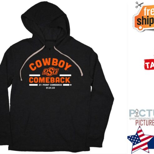 OKLAHOMA STATE cowboy comback 21 point comback 01 01 22 hoodie