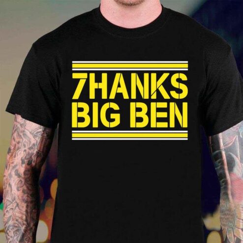 7 Thanks Big Ben shirt