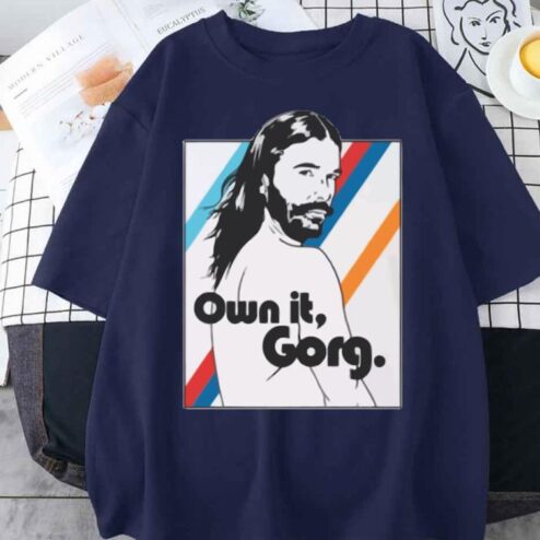 Own It Gorg Pride Jonathan Van Ness shirt