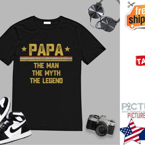 Papa The Man The Myth The Legend Father Gift shirt