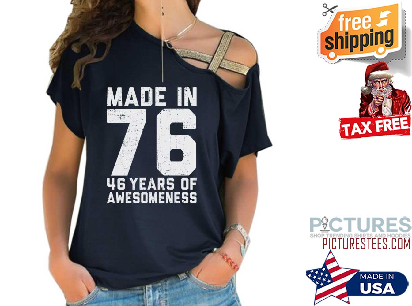 Personalized Made in 76 46 years of awesomeness custom years shirt Personalized Made in 76 46 years of awesomeness custom years shirt