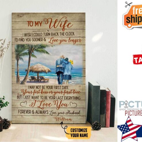 Personalized To my Wife I wish I could turn back the clock Valentine's day Custom name poster