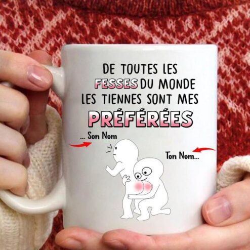 Personlized de toutes les fesses du monde les tiennes sont mes preferees valentine's day custom name mug