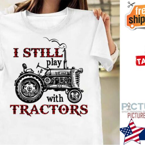 Plaid I still play with tractors shirt