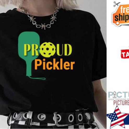 Proud Pickler Fun Love Pickleball shirt