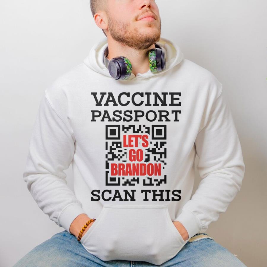 QR vaccine passport let's go brandon scan this hoodie