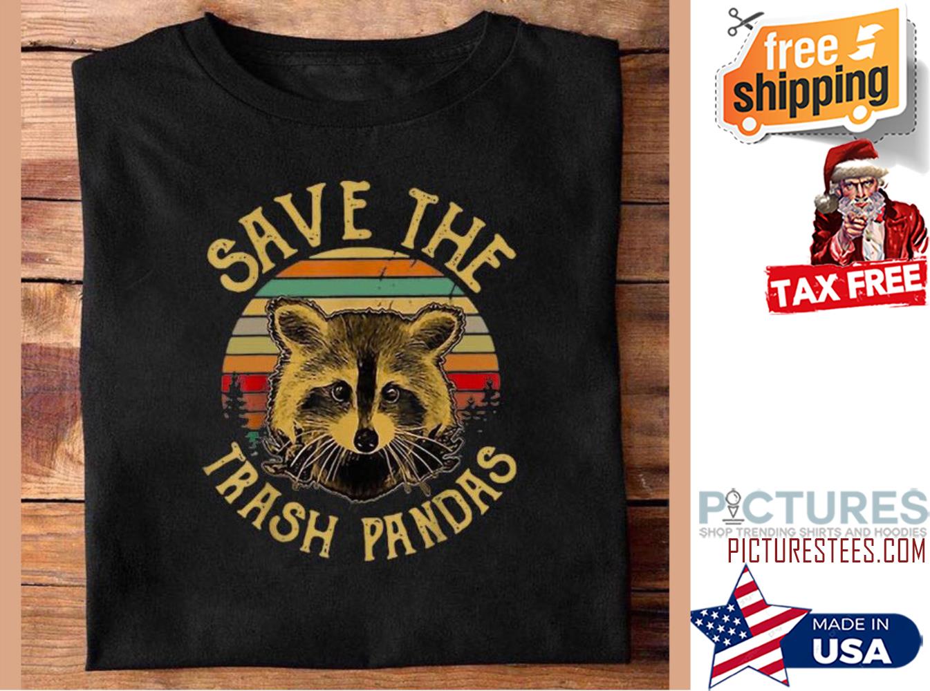 Raccoon save the trash pandas vintage shirt