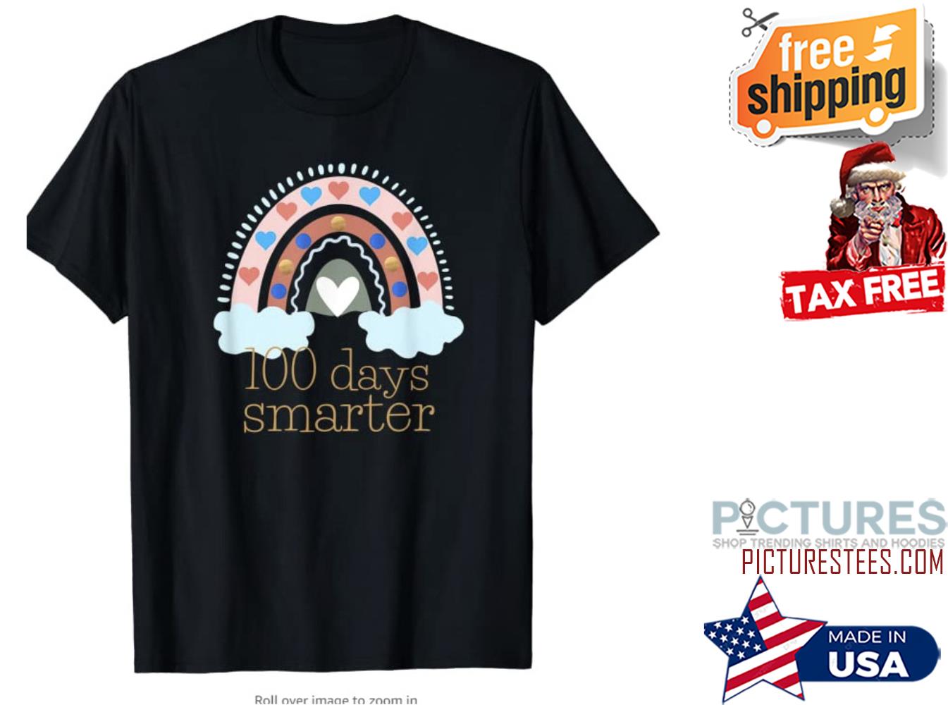 Rainbow 100 days smarter shirt