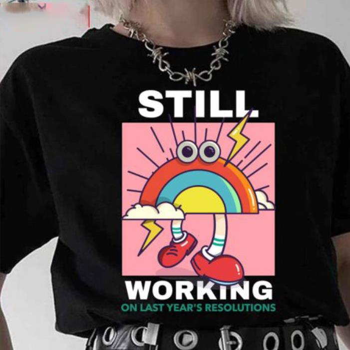Rainbow Still Working New Year’s Resolutions shirt