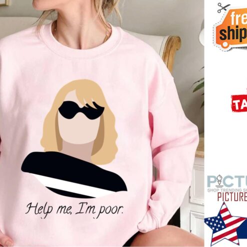 Rebel Wilson Help Me I’m Poor Funny shirt