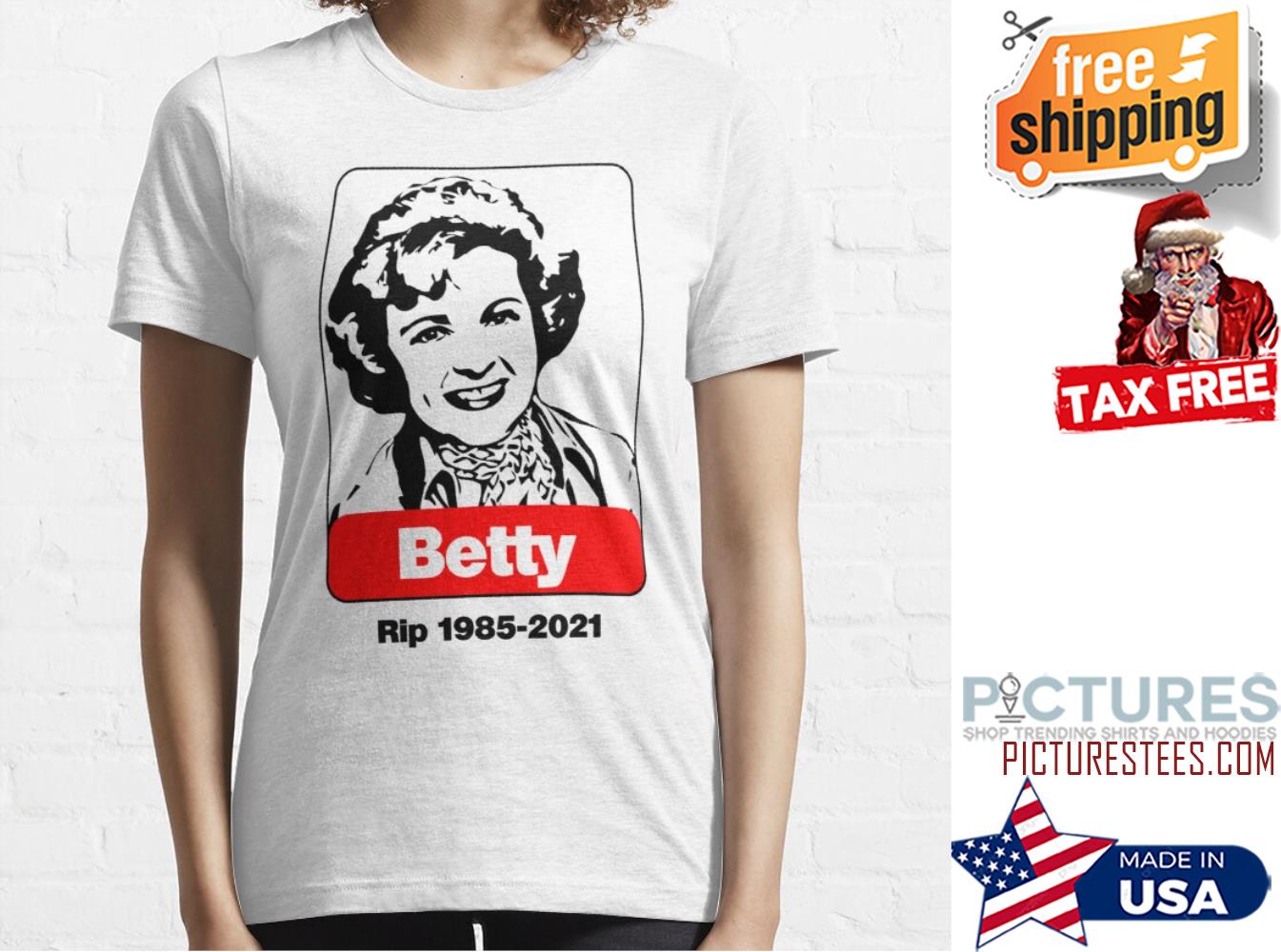 Rip Betty White Queen Golden Girls Shirt