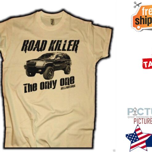 Road killer the only one hell motors shirt