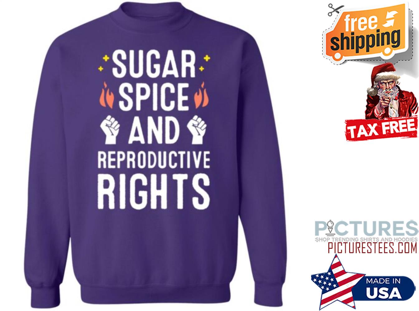 SirKatelyn Sugar Spice And Reproductive Rights Sweatshirt