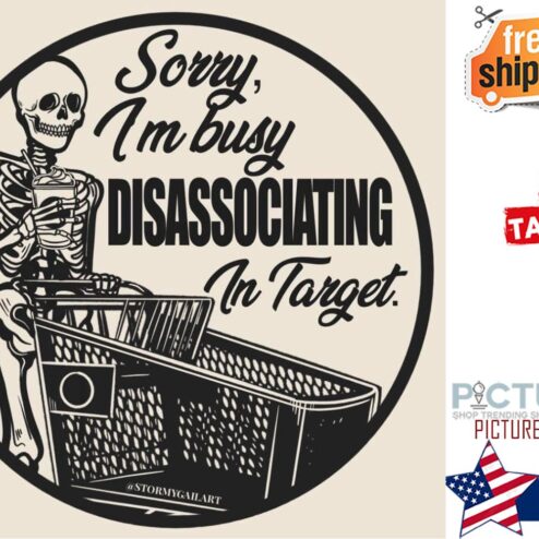 Skeleton sorry i'm busy disassociating in target shirt