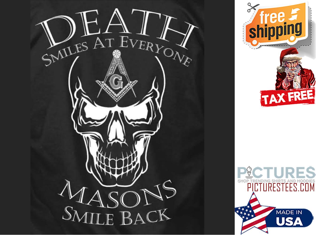 Skull Death smiles at everyone masons smile back shirt