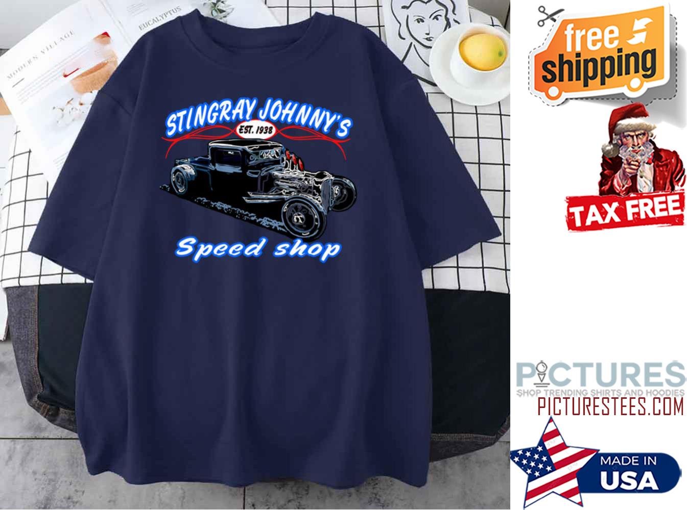 Stingray Johnny’s Speed Shop shirt