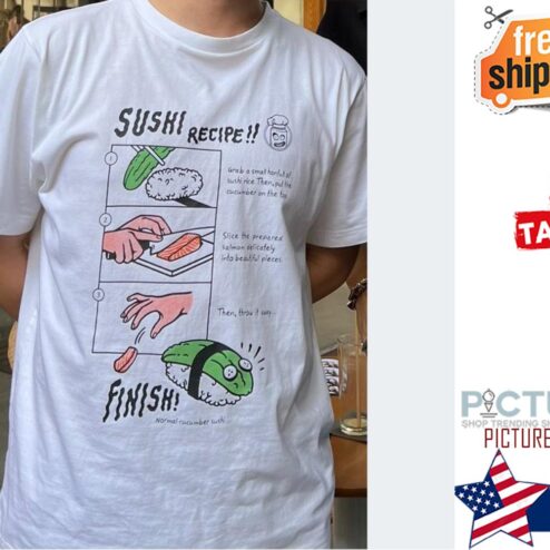 Sushi recipe finish shirt