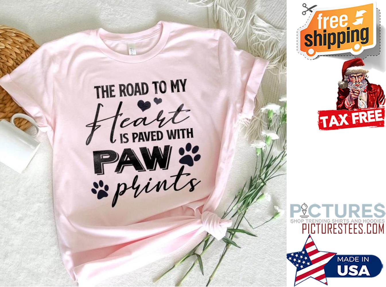 The road to my heart is paved with paw prints shirt