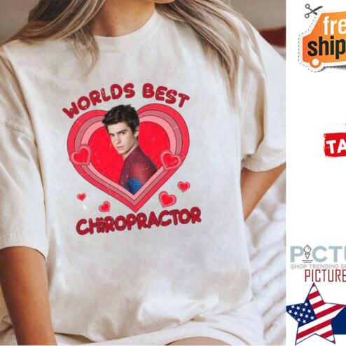 Tom Holland worlds best chiropractor Valentine's day shirt