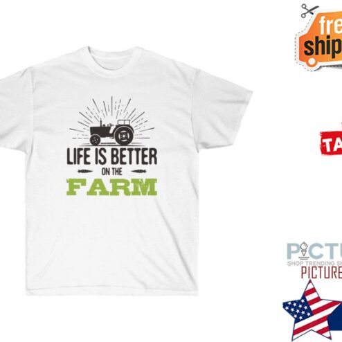 Tractor life is better on the farm shirt
