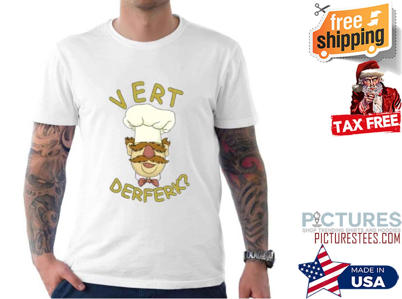 Vert Der Chef Ferk shirt