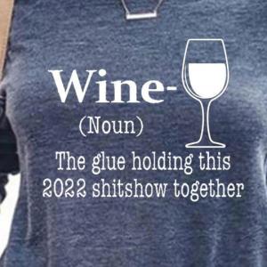 Wine is best sale the glue sweatshirt