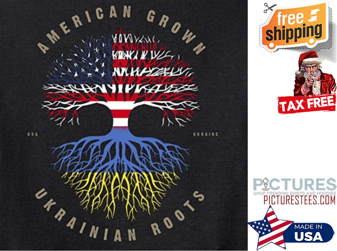American Growh Ukrainian Roots Big Tree Flag. Heart breaking. Thinking of all Ukrainians Shirt