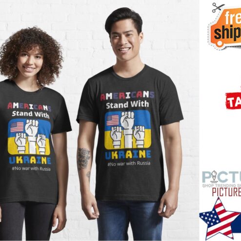 Americans Stand With Ukraine No War With Russia Support Ukraine Flag Shirt