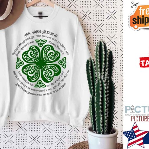 An Irish Blessing Shamrock St Paddys Heart St Patrick’s Day Shirt