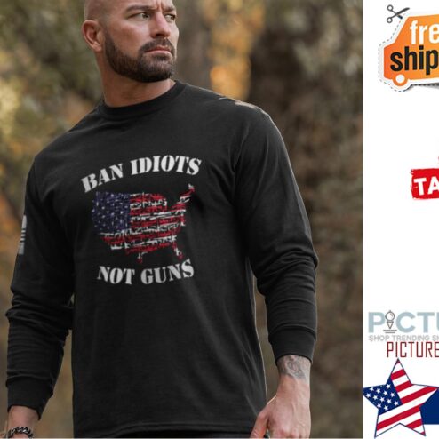 Ban idiots not guns american flag shirt