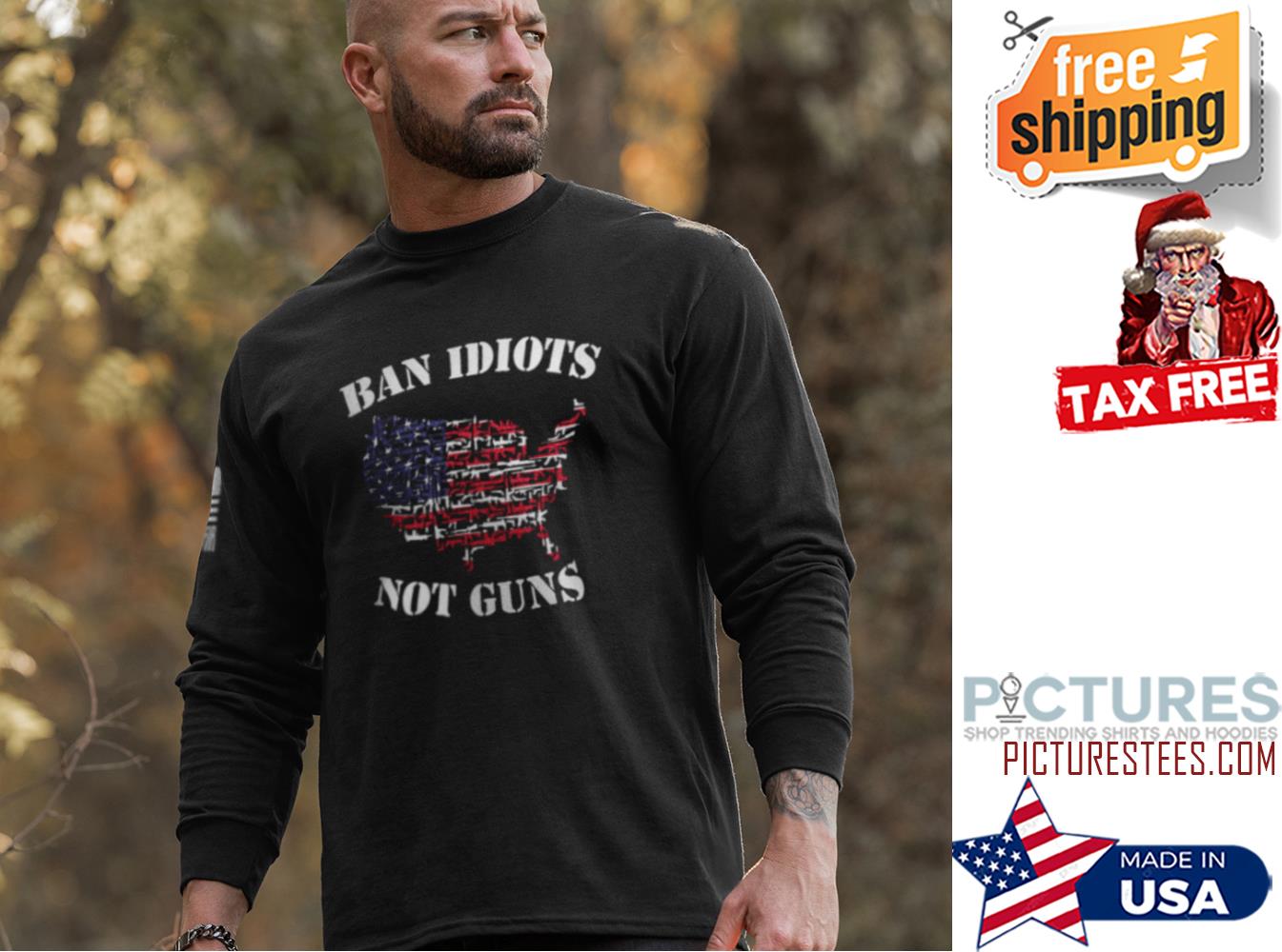 Ban idiots not guns american flag shirt