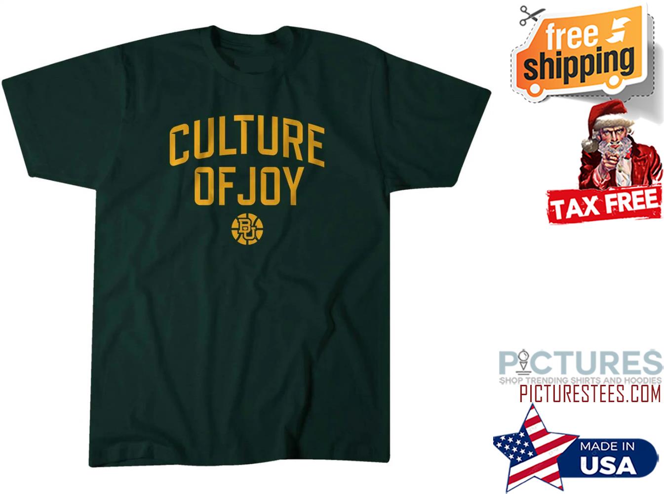 Baylor Basketball Culture of Joy shirt
