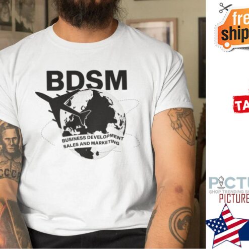 BDSM Business Development Sales And Marketing Shirt