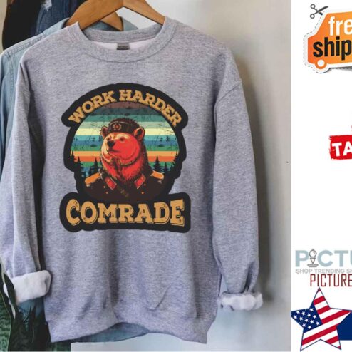 Bear Russia Work Harder sunset shirt
