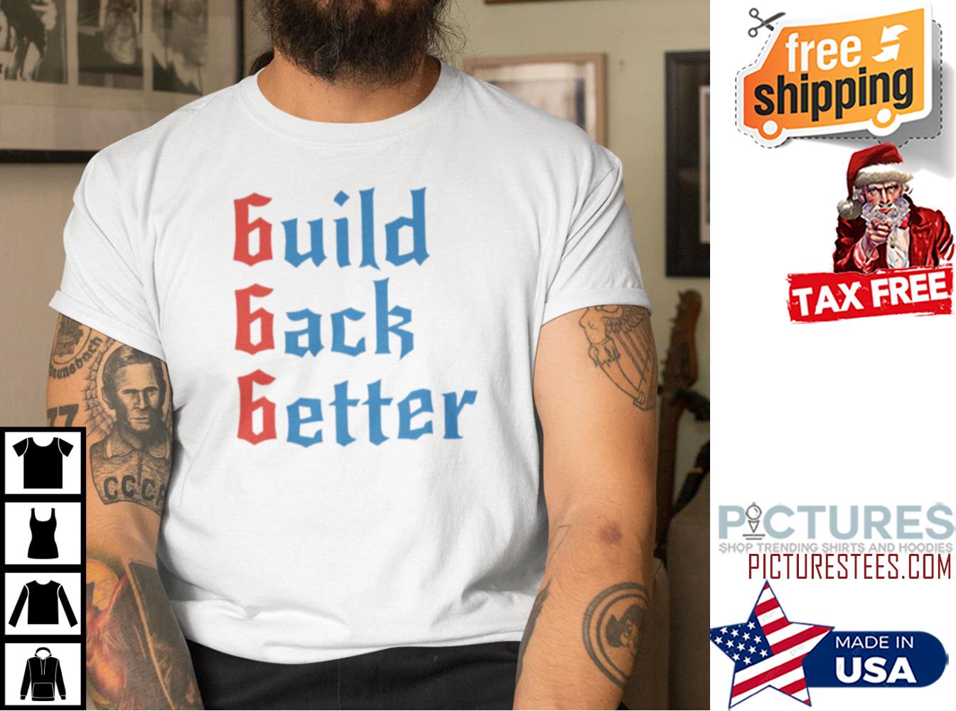 Biden Build Back Better shirt