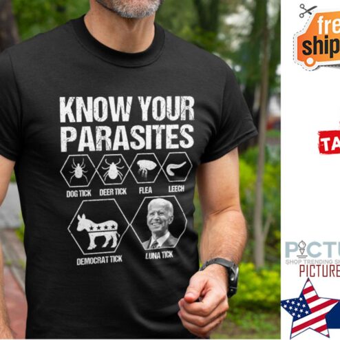 Biden know your parasites dog deer flea leech democrat Luna tick shirt