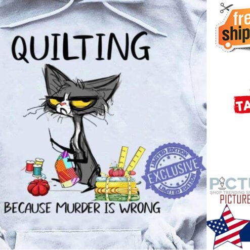 Black cat quilting because murder is wrong shirt