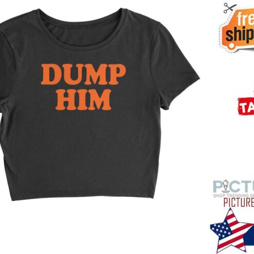 Britney Spears Dump him shirt