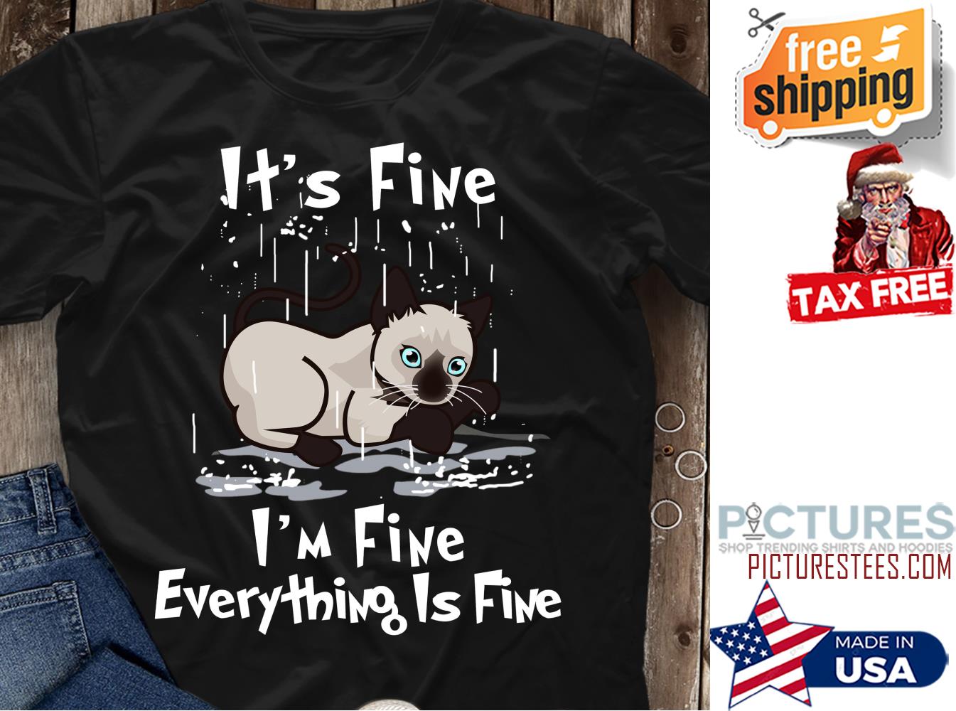 Cat it's fine i'm fine everything is fine shirt