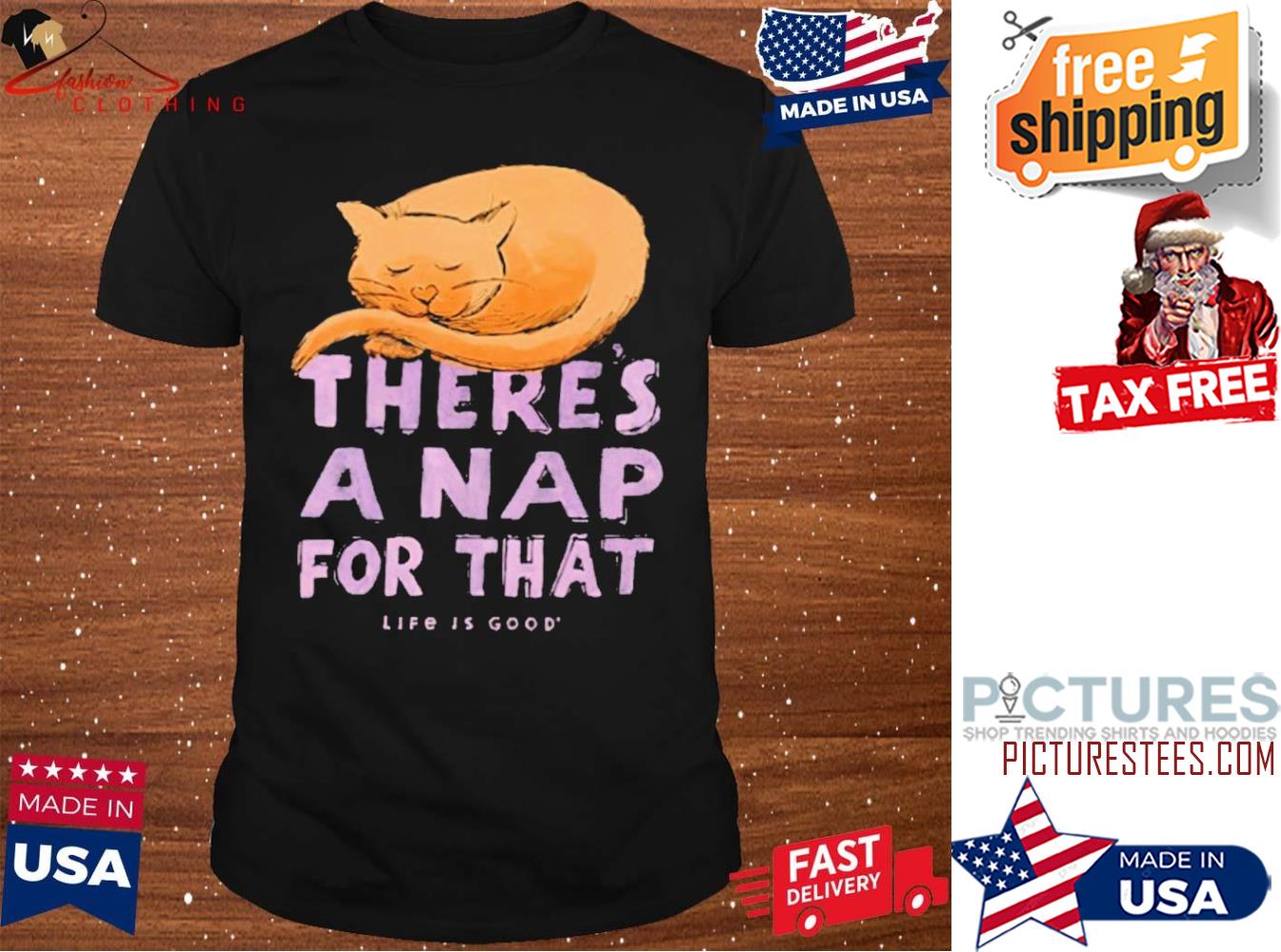 Cat there's a nap for that life is good shirt