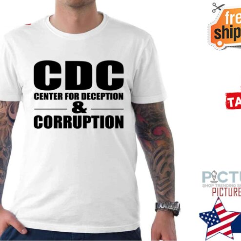 CDC Center For Deception Corruption shirt