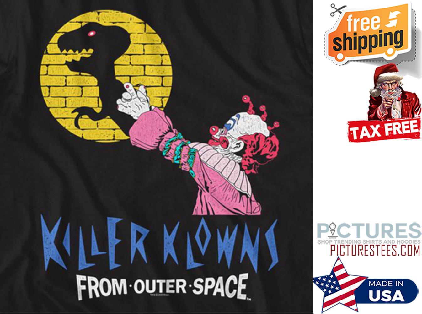 Clown killer klowns from outer space shirt
