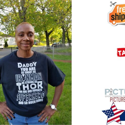 Daddy You Are As Smart As Iron Man As Strong As Thor You Are Favorite Superhero And So Much More Happy Fathers Day Shirt