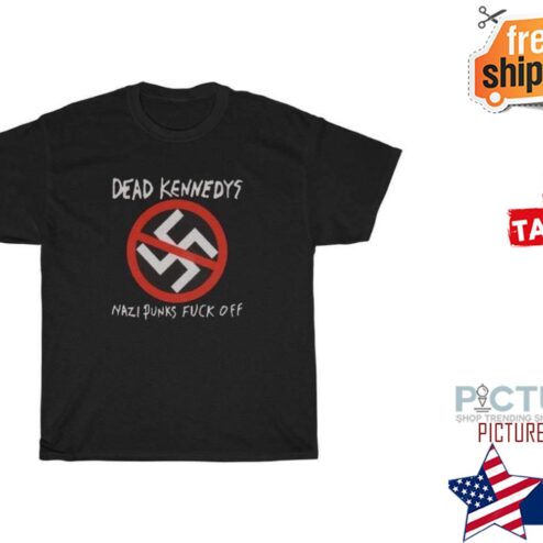 Dead Kenedys Nazi Punks Fuck off shirt