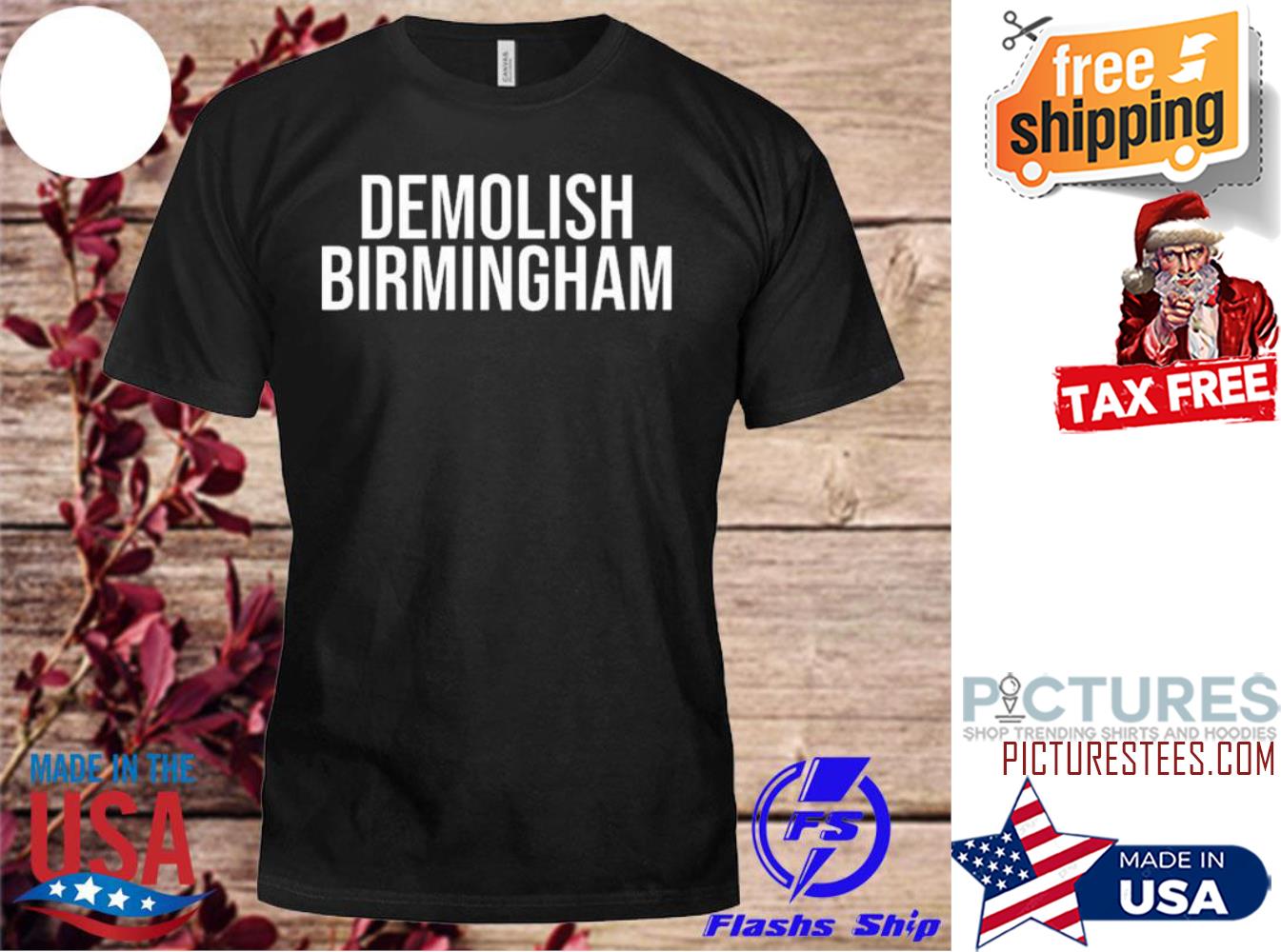 Demolish birmingham shirt