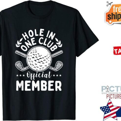 Golf Hole in One Club official member shirt