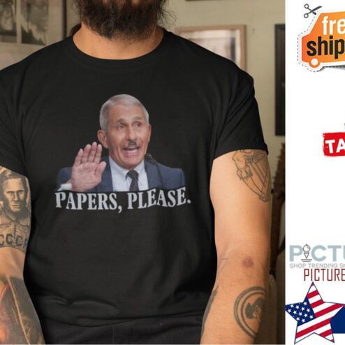 Heil Fauci Papers Please Shirt