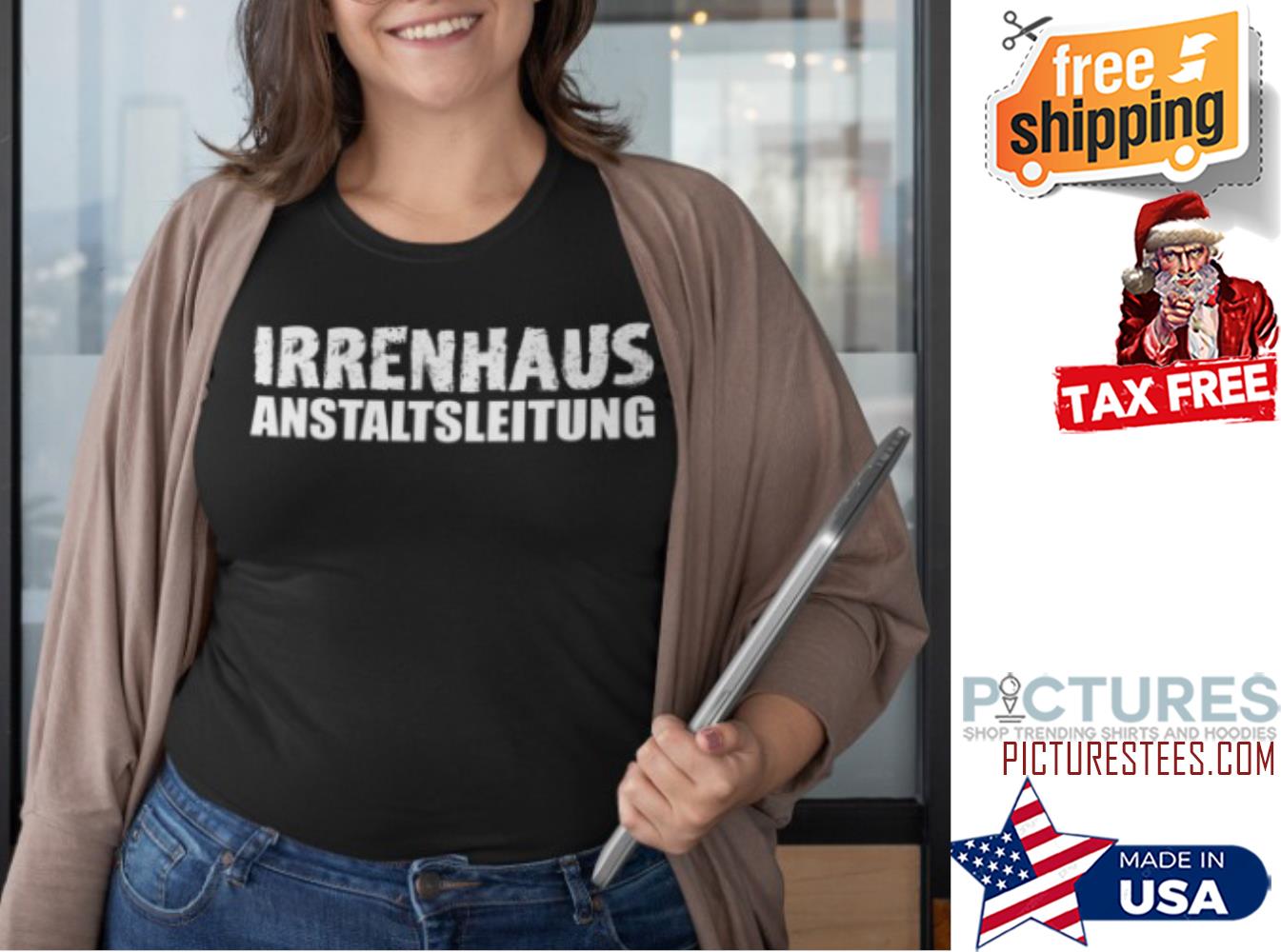 Irrenhaus anstaltsleitung shirt