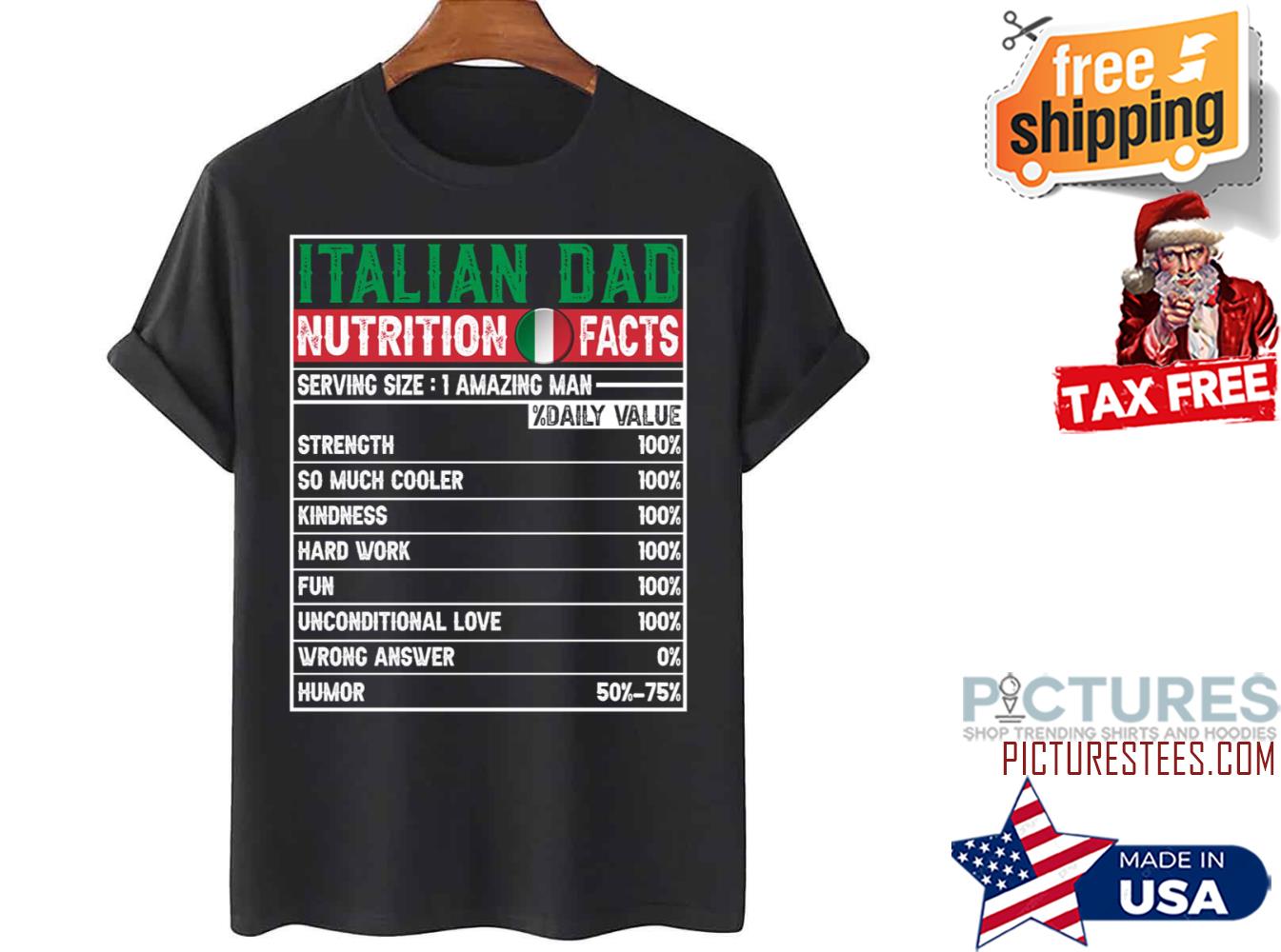 Italian Dad Hero Nutritional Father’s Day shirt
